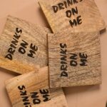 Coasters - Drinks on me